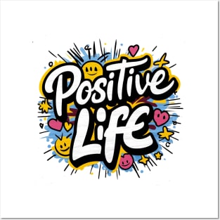 Positive Life Posters and Art